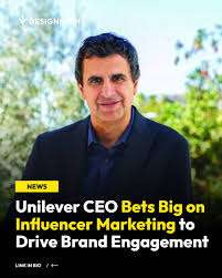 Unilever CEO Bets Big on Influencer Marketing to Drive Brand Engagement: This image features the CEO of Unilever, depicted with a professional, yet approachable demeanor. The backdrop seems informal, suggesting an open and accessible corporate culture. The text highlights a strategic pivot towards influencer marketing to boost brand engagement, emphasizing modern digital marketing trends.