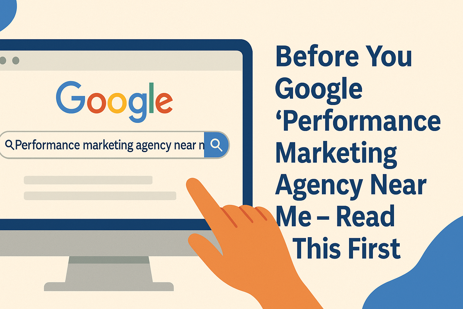 Read This Before Searching ‘Performance Marketing Agency Near Me’